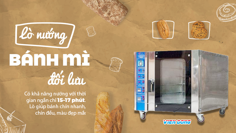 LÒ NƯỚNG BÁNH MÌ VIỄN ĐÔNG